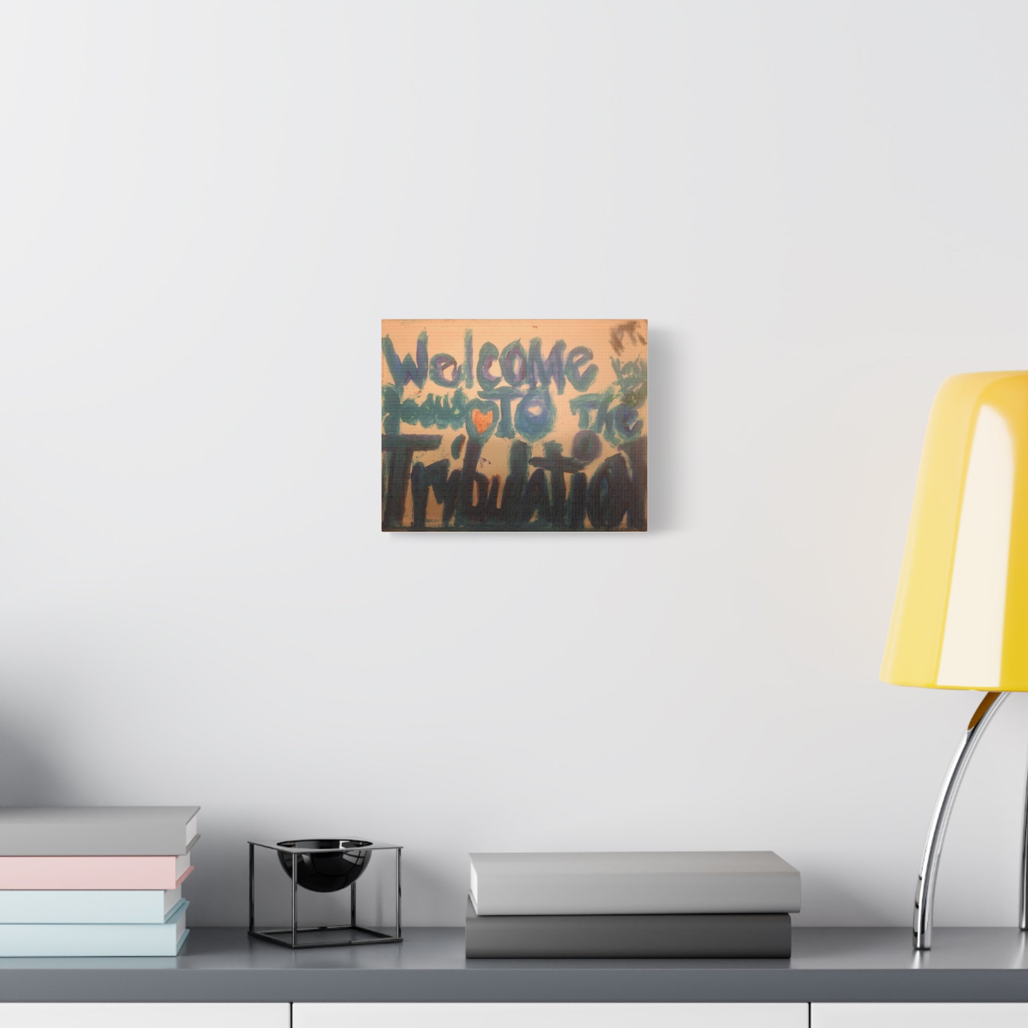 Welcome to the Tribulation Matte Canvas Wall Art — Bold Graffiti Typography Print